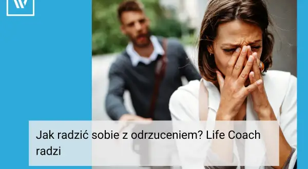 Syndrom odrzucenia: objawy. Zrozum lęk i znajdź drogę do zmiany